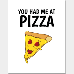 you had me at pizza Posters and Art